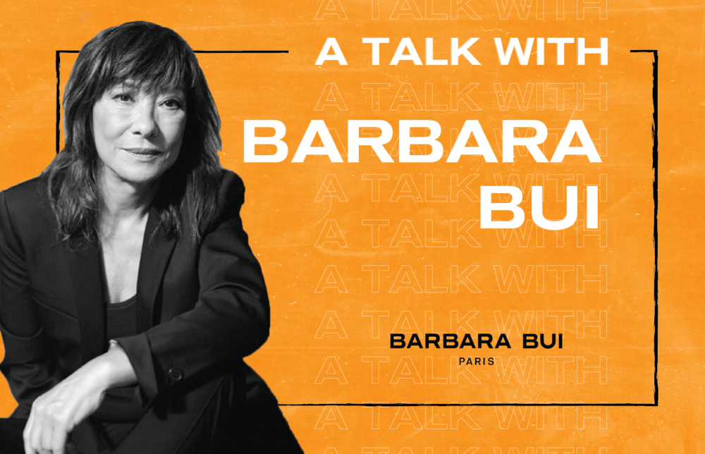 Read more about the article BARBARA BUI: I DO NOT LIKE FASHION WHICH WILL BE OUT IN ONE MONTH