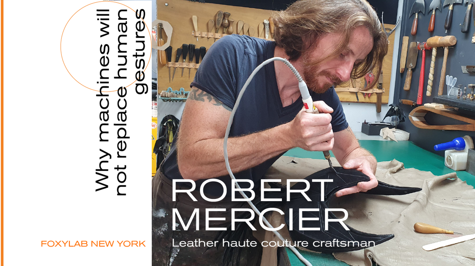 Read more about the article ROBERT MERCIER, LEATHER HAUTE COUTURE CRAFTSMEN, WHY MACHINES WILL NOT REPLACE HUMAN GESTURES PT.1