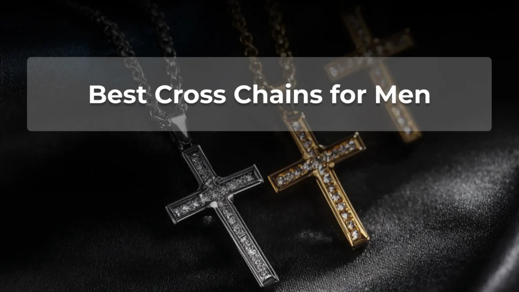 Best Cross Chains for Men
